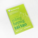  Einstein Bỏ Túi: 10 Bài Học Ngắn Về Năng Lượng Tái Tạo 