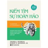  Kiếm Tìm Sự Hoàn Hảo - Phương Phát Quản Trị Những Doanh Nghiệp Thành Công Nhất Nước Mỹ 