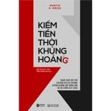  Kiếm Tiền Thời Khủng Hoảng (Tái Bản 2023) 209K 