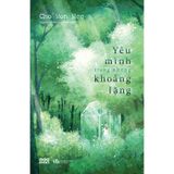  Sách- Yêu mình trong những khoảng lặng 