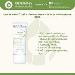 Kem dưỡng Bioderma Sebium Pore Refiner