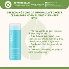 Gel rửa mặt Paula's Choice Clear Pore Normalizing Cleanser 177ml