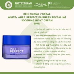 Kem dưỡng trắng da L'Oreal White/ Aura Perfect Fairness Revealing Soothing Night Cream 50ml
