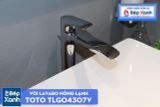 Vòi Chậu ToTo TLG04307V 