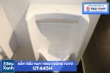  Bồn Tiểu Nam Treo Tường ToTo UT445H 