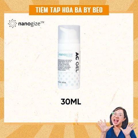 Gel dành cho da mụn thâm Nanogize Ac Gel 30ml và 10 mL