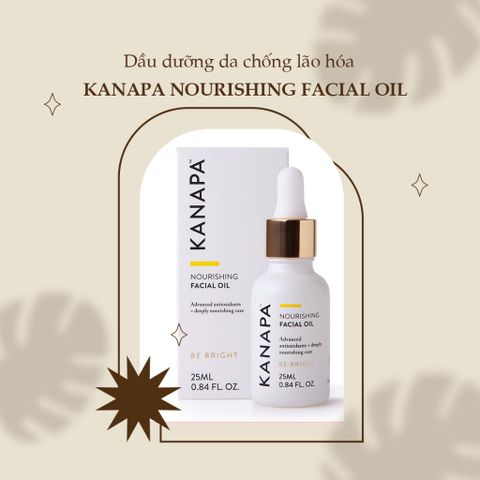 Dầu dưỡng da chống lão hoá Kanapa Nourishing Facial Oil 25ml