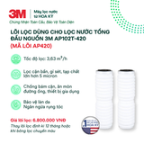  Lõi Thay Thế Cho Máy Lọc Nước Tổng Đầu Nguồn 3M AP11T-420/AP055T-420 (MÃ AP420) 