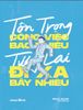 Tôn Trọng Công Việc Bao Nhiêu, Tương Lai Đi Xa Bấy Nhiêu